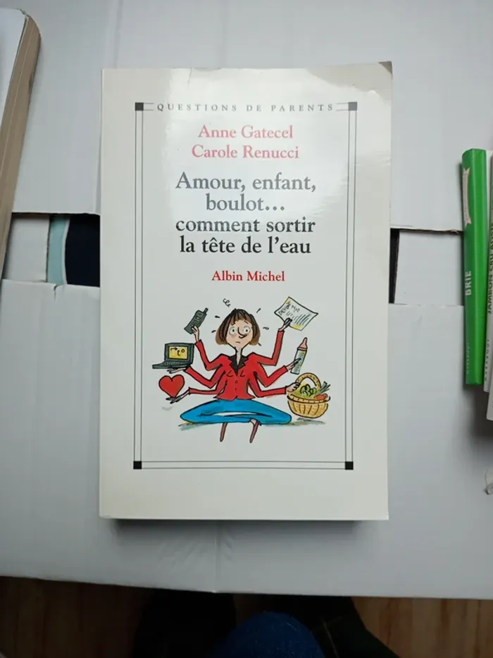 Amour, enfants, boulot. Comment sortir la tête de l'eau ?