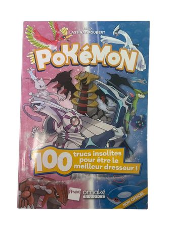 Livre Pokémon 100 trucs insolites pour être le meilleur dresseur neuf