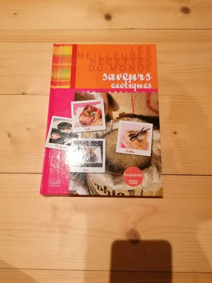 Livre recettes "les meilleures recettes du monde- saveurs exotiques"