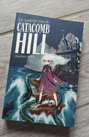 🦇 Livre la malédiction de catacomb hill de Charlotte Salter 🦇
