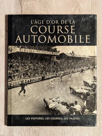L'âge d'or de la course automobile