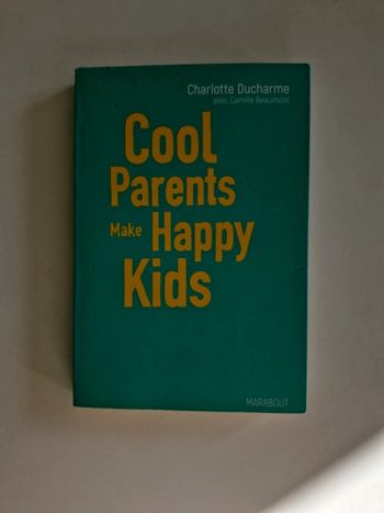Cool parents make happy kids