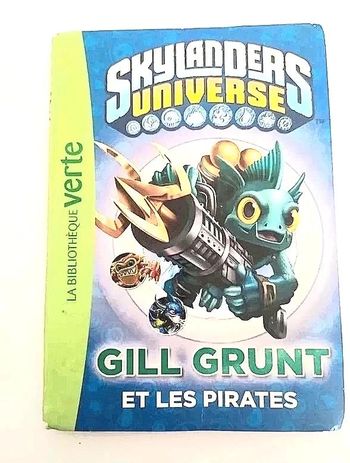 Roman bibliothèque verte - Skylanders Inverse : Gill Grunt et les pirates