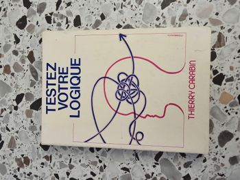 Testez votre logique