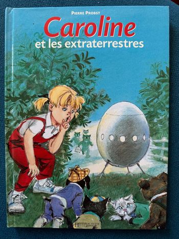 Livre Caroline et les extraterrestres vintage Pierre Probst