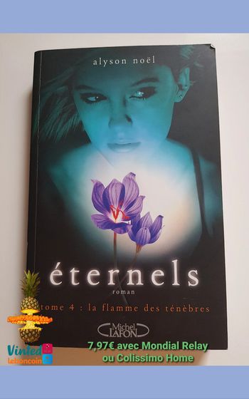 Alyson Noël (Écrivain)  Éternels, Tome 4 : La Flamme des ténèbres