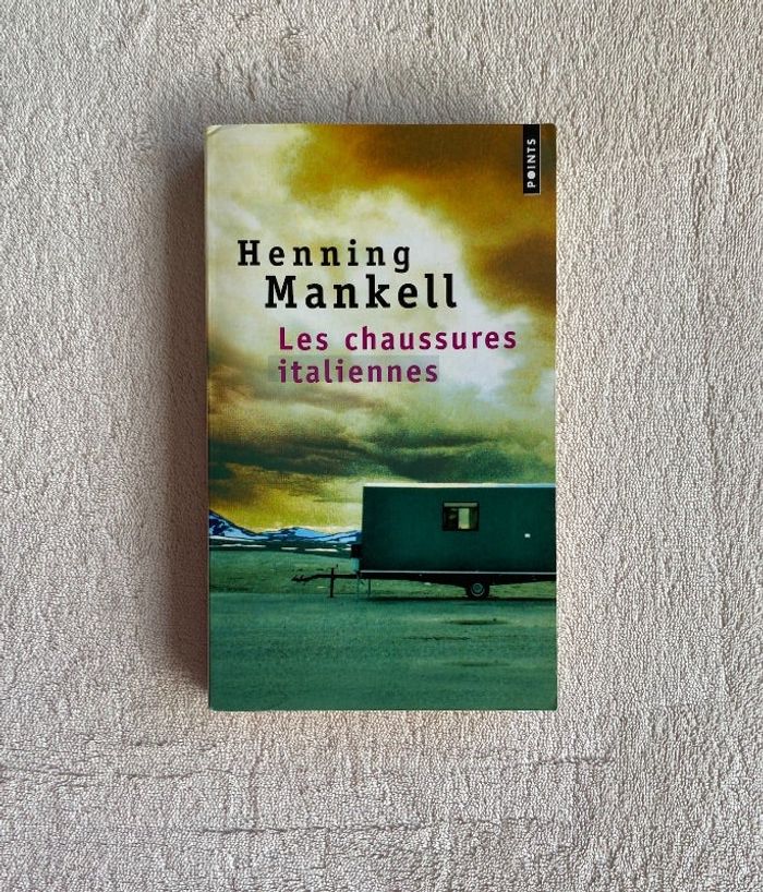 Henning Mankell _ Les chaussures italiennes