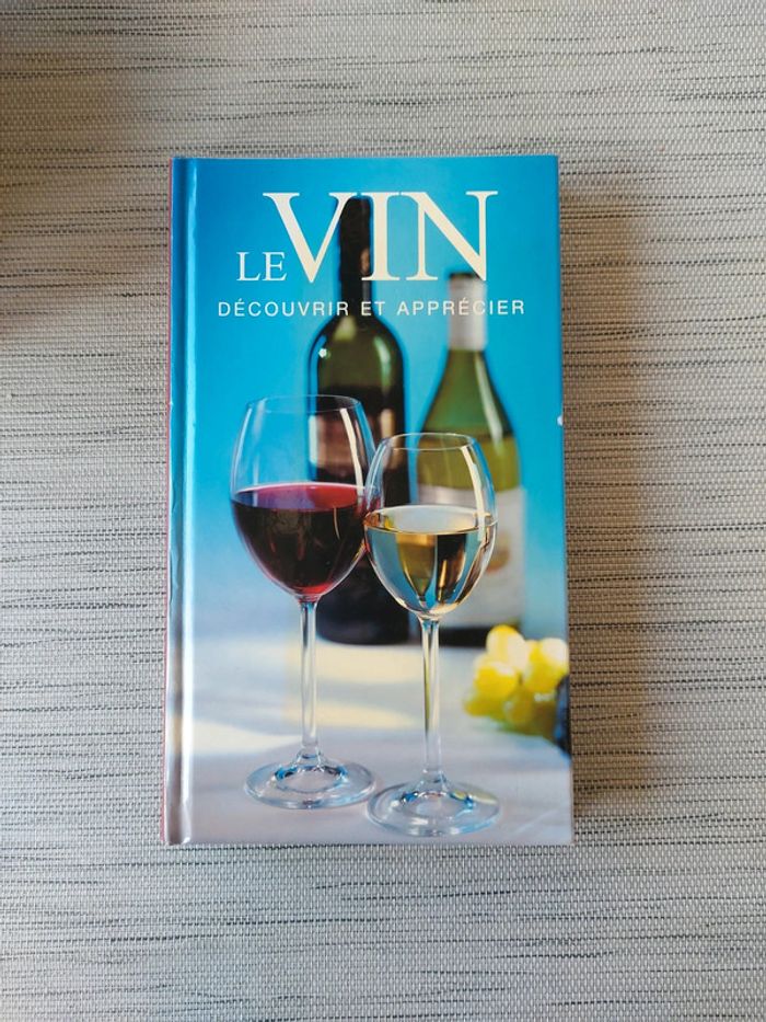 Découvrir et apprécier le vin