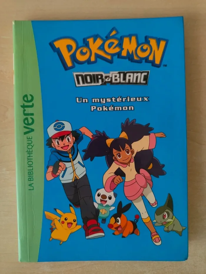 Livre Pokémon Noir et Blanc un mystérieux Pokémon La bibliothèque verte