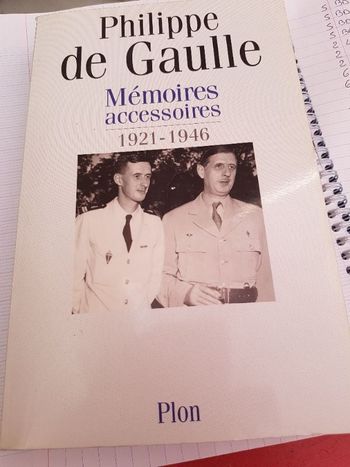 Livre Mémoires accessoires. Philippe de Gaulle