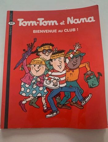 BD Tom-Tom et Nana💫Bienvenue au club 💞