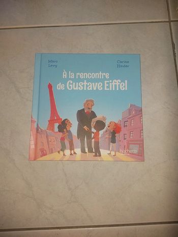 Livre : A la rencontre de Gustave Eiffel