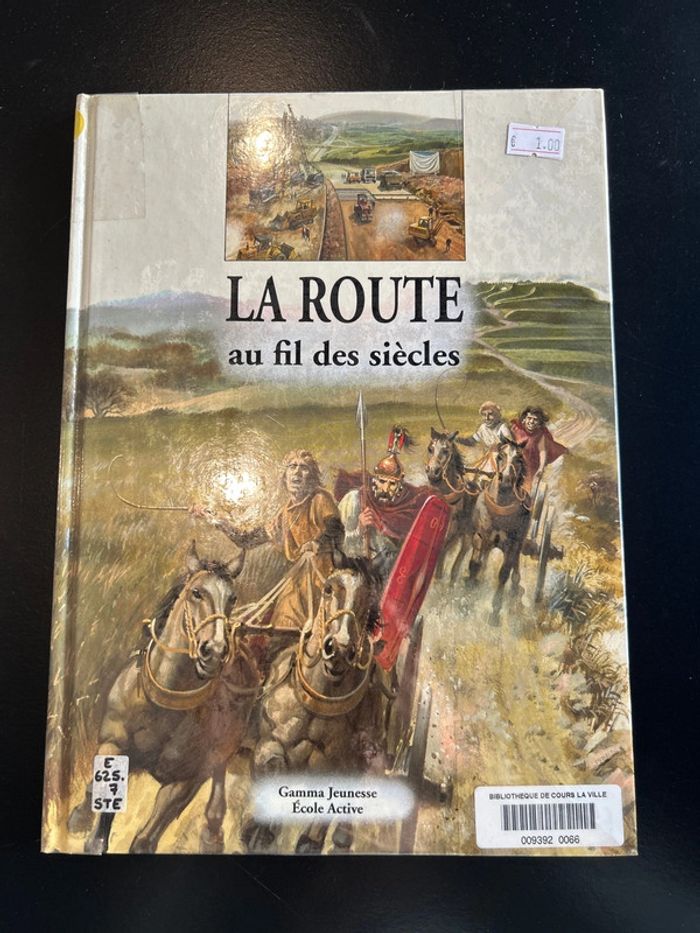 La route au fil des siècles