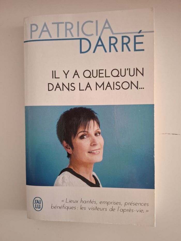 Il y a quelqu'un dans la maison de Patricia Darre - photo numéro 1