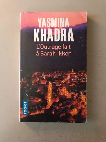 Yasmina Khadra l'outrage fait à Sarah Ikker