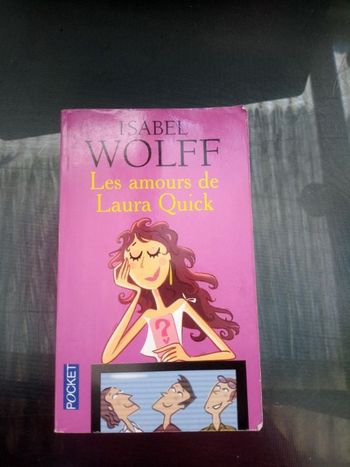 Les amours de Laura Quick Isabel Wolff roman