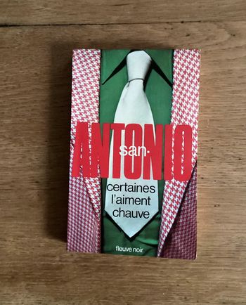 Livre san Antonio « certaines l’aiment chauve »