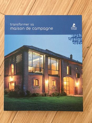 Transformer sa maison de campagne