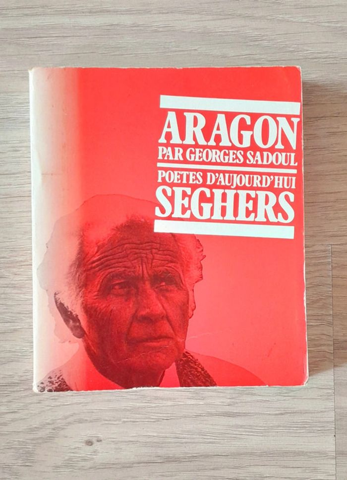 Aragon par Georges sadoul poètes d'aujourd'hui seghers