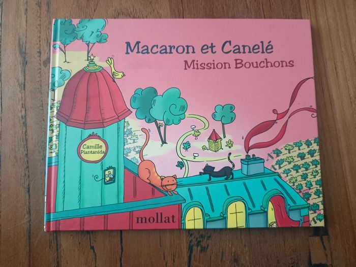 Livre Macaron et Cannelé - Mission Bouchons