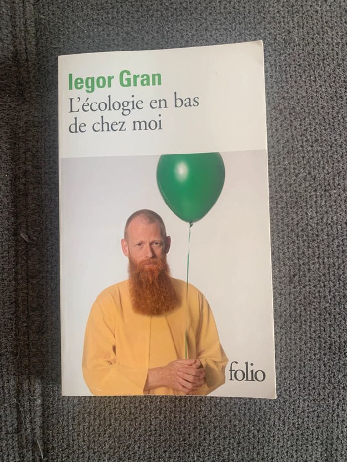 Livre l’écologie en bas de chez moi Legor Gran