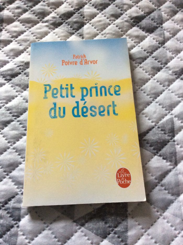 #petit prince du désert Patrick Poivre D’arvor