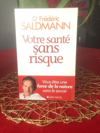 Votre santé sans risque - Docteur Frederic Saldmann