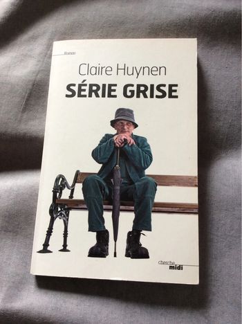 #série grise Claire Huynen