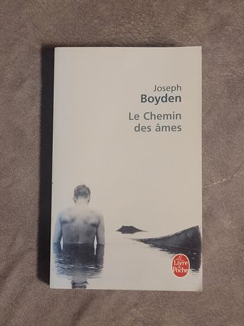 Le chemin des âmes Joseph Boyden