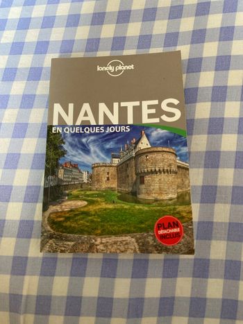 Guide Nantes en quelques jours Lonely planet
