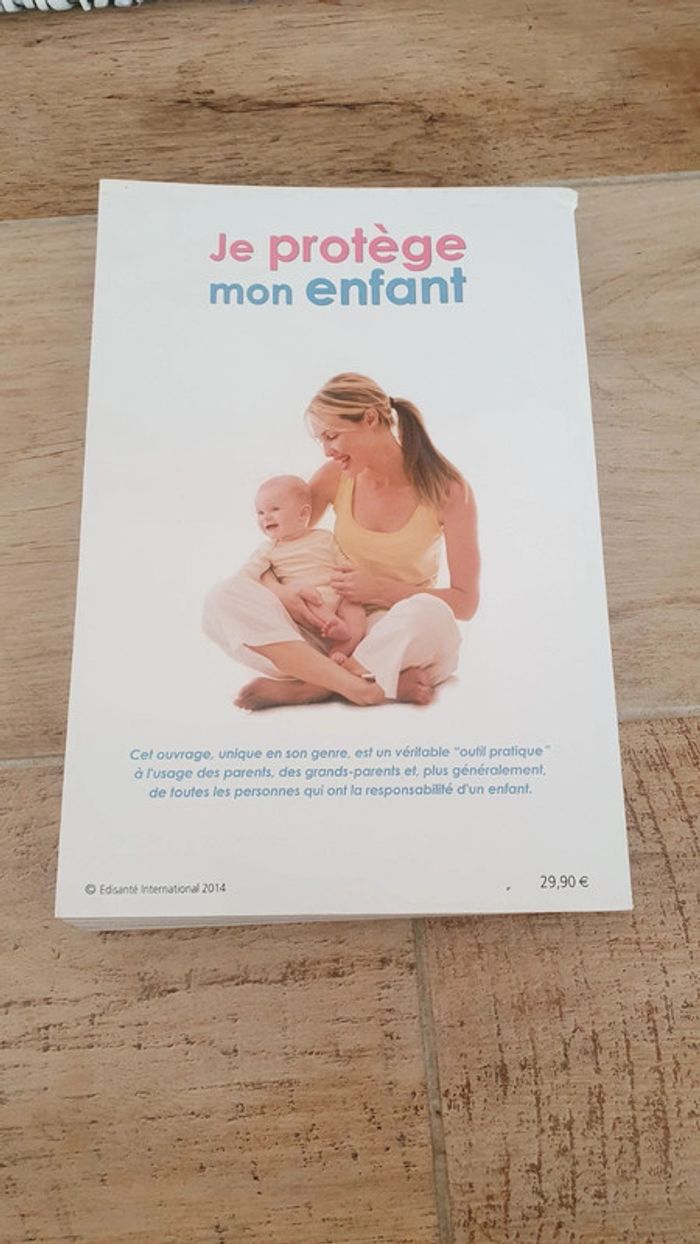 Je protege mon enfant, guide pratique - photo numéro 2