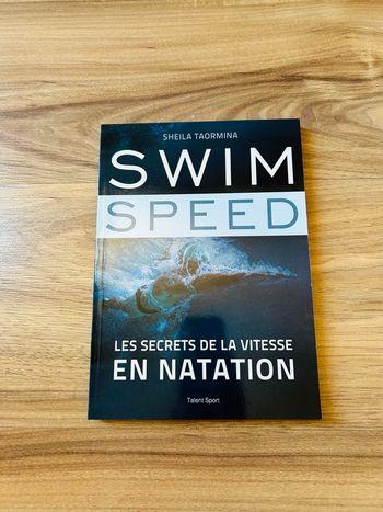 Livre de Sheila Taormina «Swim Speed» Édition Talen Sport