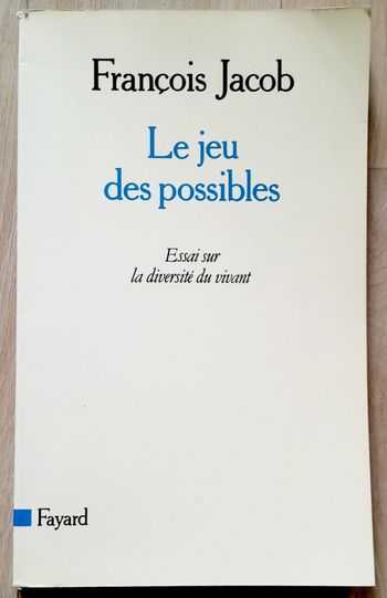 François Jacob - le jeu des possibles - essai sur la diversité du vivant (science)