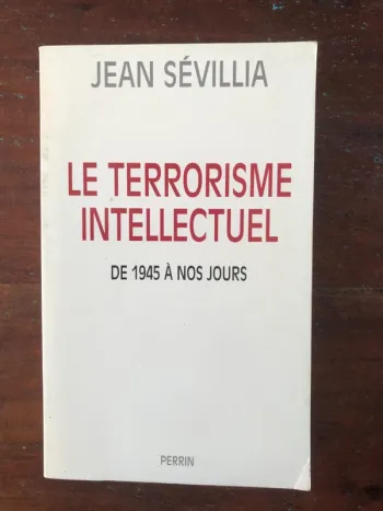 Livre broché "Le terrorisme intellectuel" de 1945 à nos jours