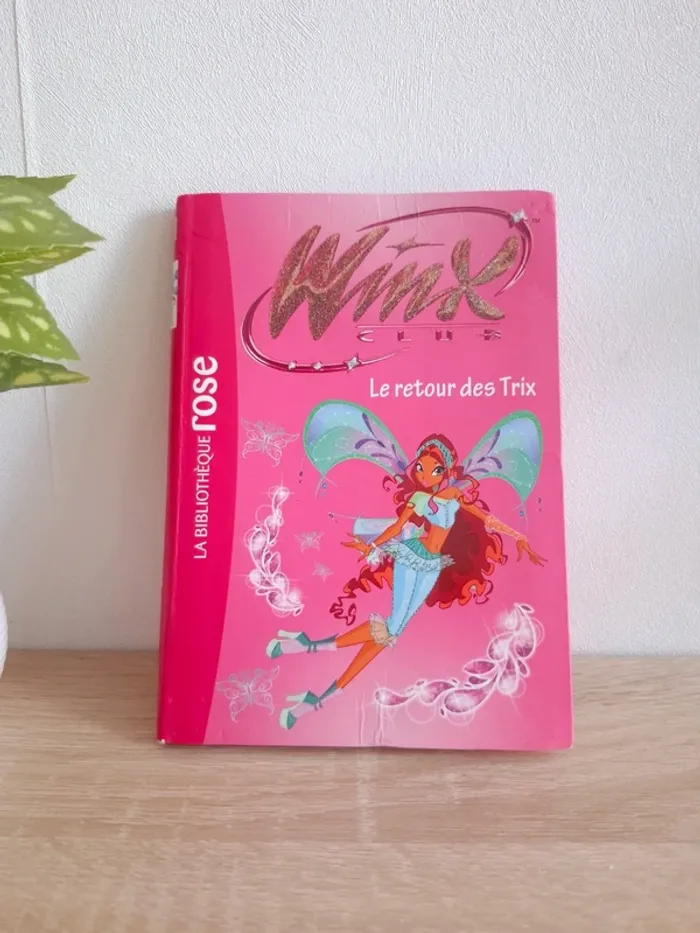 Livre enfant / Le retour des Trix
