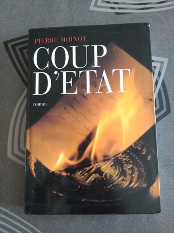 Coup d'état - Pierre Moinot
