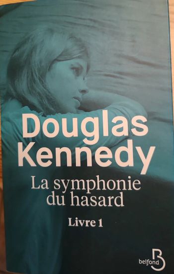 La symphonie du hasard. D Kennedy