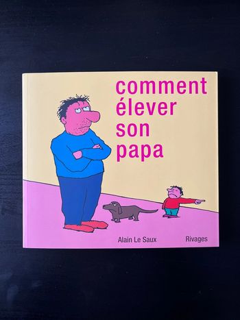 Livre Comment élever son papa