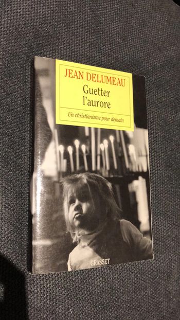 Livre guetterl aurore de jean delumeau