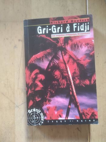 Gri-Gri à Fidji Richard Deutsch Terre de Brume 2002