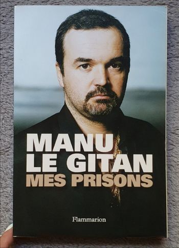 Livre témoignage, grand format "Manu, Le Gitan - Mes Prisons" / Éd. Flammarion