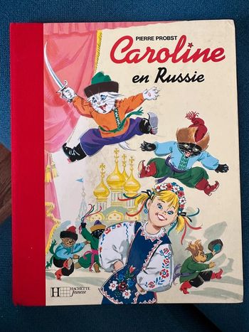 Livre rare Caroline en Russie reliure rouge édition limitée album bd Pierre Probst