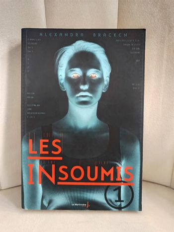 " Les Insoumis " Tome 1