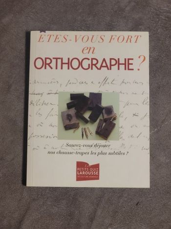 Êtes-vous fort en orthographe ? Daniel Berlion Daniel Berlion