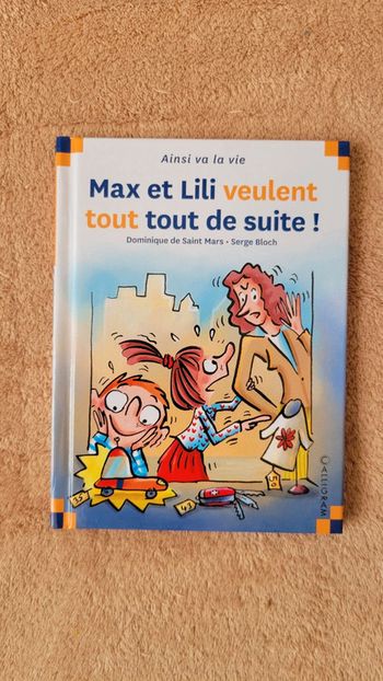 Max et Lili veulent tout tout de suite !