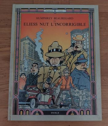 Eliess Nut l'incorrigible