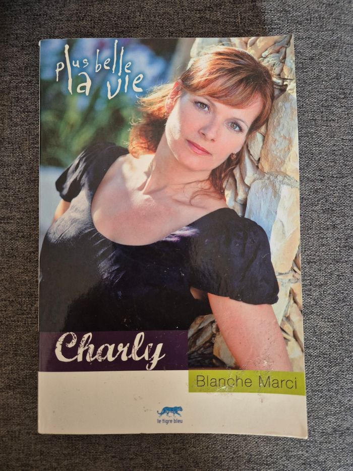 Livre titre Plus belle la vie Charly