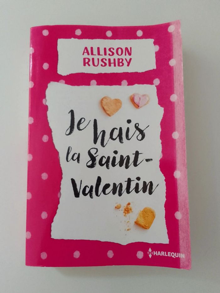 Allison Rushby - Je hais la Saint-Valentin