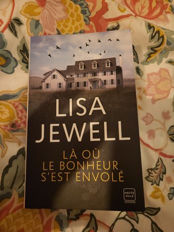 Là où le bonheur s'est envolé de Lisa Jewell