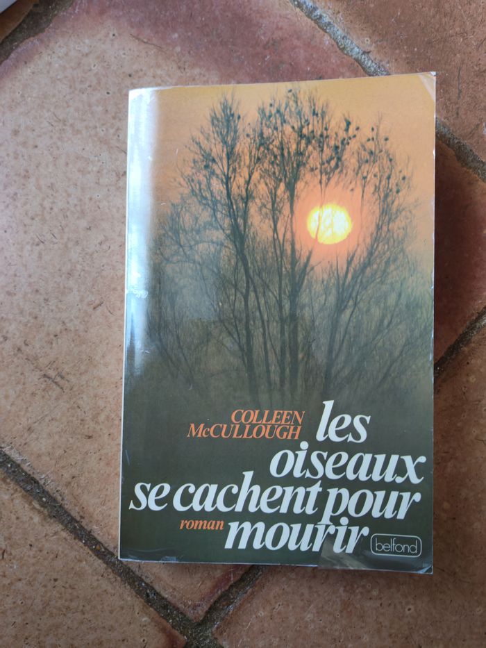 Colleen McCullough, roman Les oiseaux se cachent pour mourrir - photo numéro 1